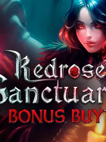 Redrose Sanctuary Bonus Buy